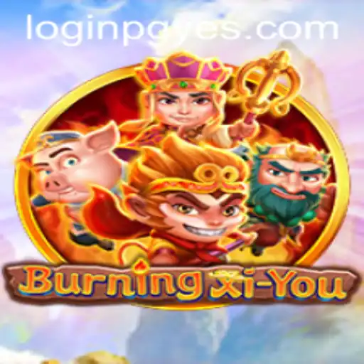 Exploring the Thrilling World of BurningXiYou: A Dynamic Gaming Journey